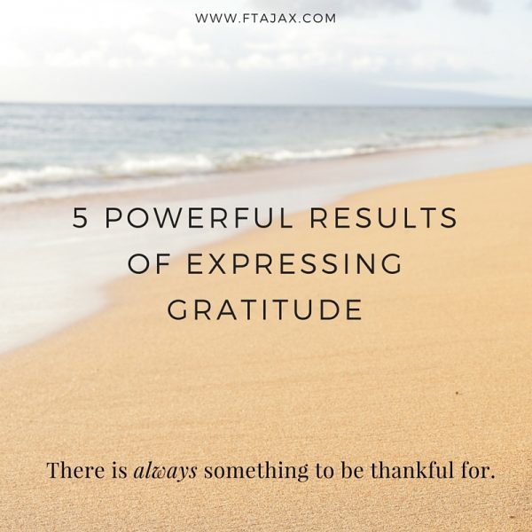 5 Powerful Results of Expressing Gratitude