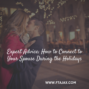 Expert Advice: How to Connect to Your Spouse During the Holidays