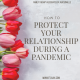 How to Protect Your Relationship During a Pandemic