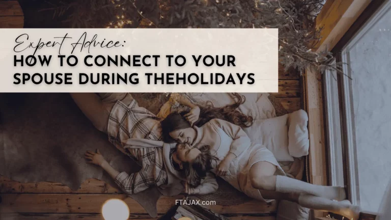 Expert Advice: How to Connect to Your Spouse During the Holidays