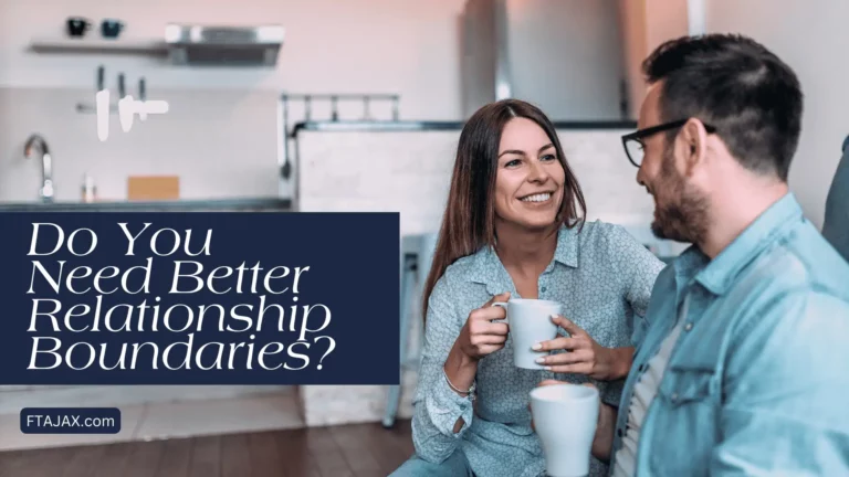 Do You Need Better Relationship Boundaries?