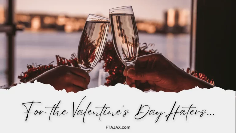 For the Valentine’s Day Haters…