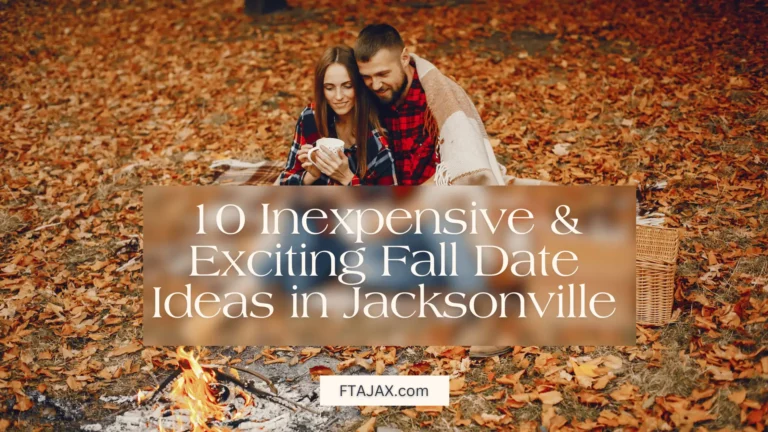10 Inexpensive & Exciting Fall Date Ideas in Jacksonville